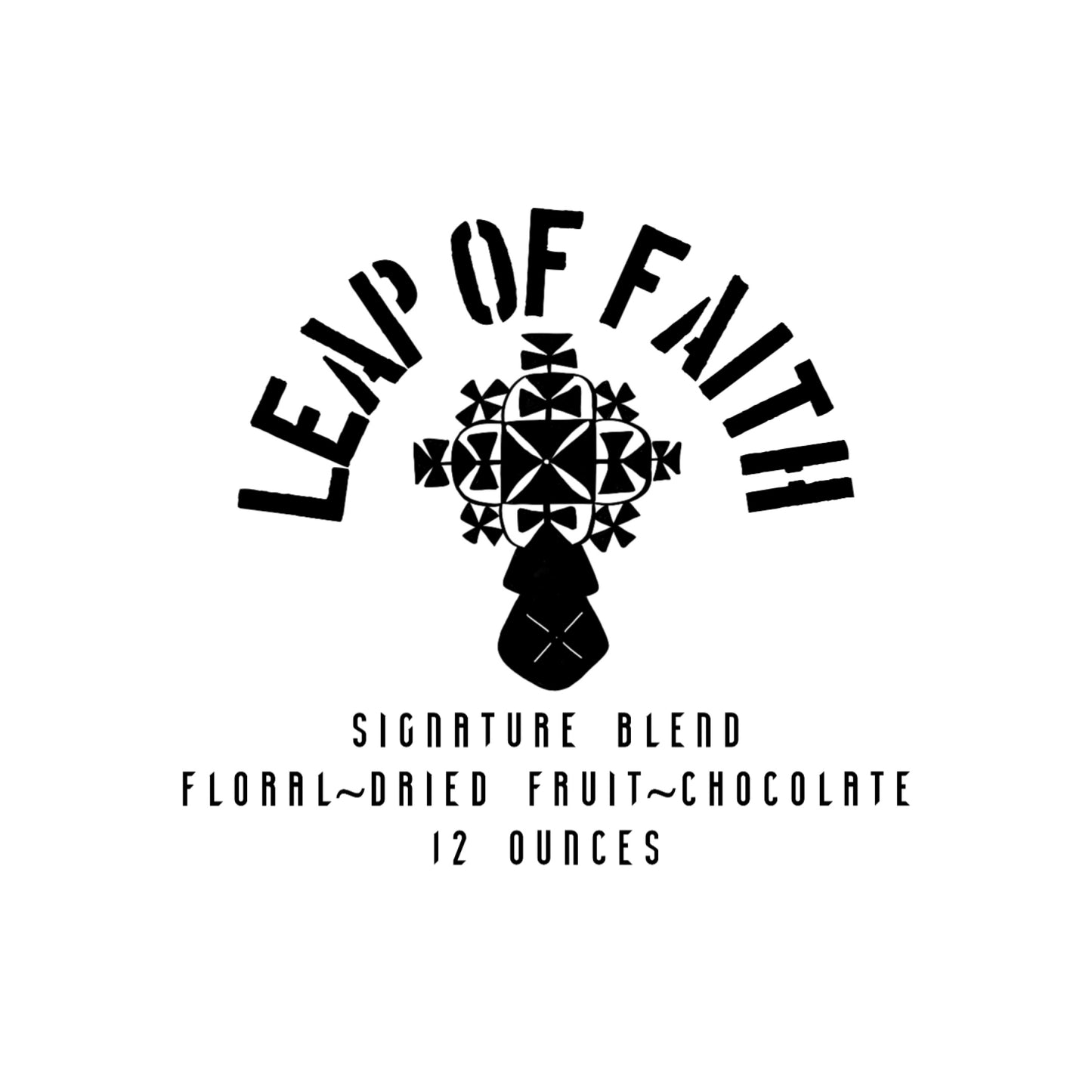 Leap of Faith Signature Blend - Whole Bean