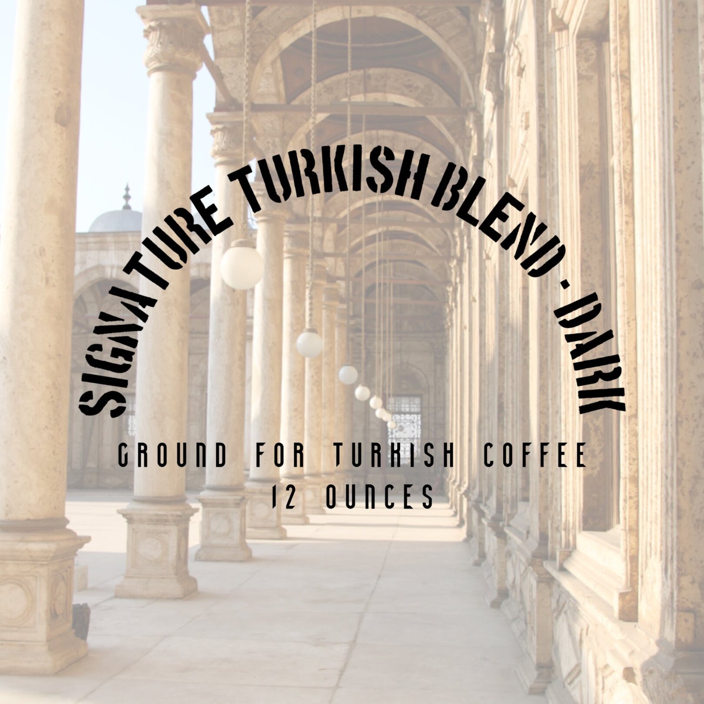 Signature Turkish Blend - Dark - Ground for Turkish Coffee